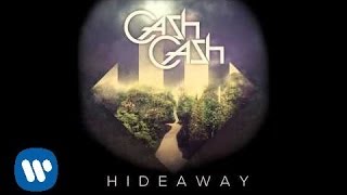 Cash Cash - Hideaway [Official Audio]