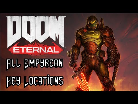 DOOM Eternal - All Empyrean/Slayer Key Locations & UnMaykr Location