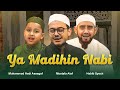 Ya Madihin Nabi Habib Syech Ft Mostafa Atef Muhammad Hadi Assegaf