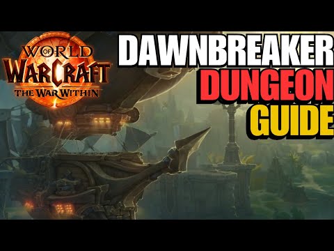 The Dawnbreaker Dungeon Guide | World of Warcraft The War Within