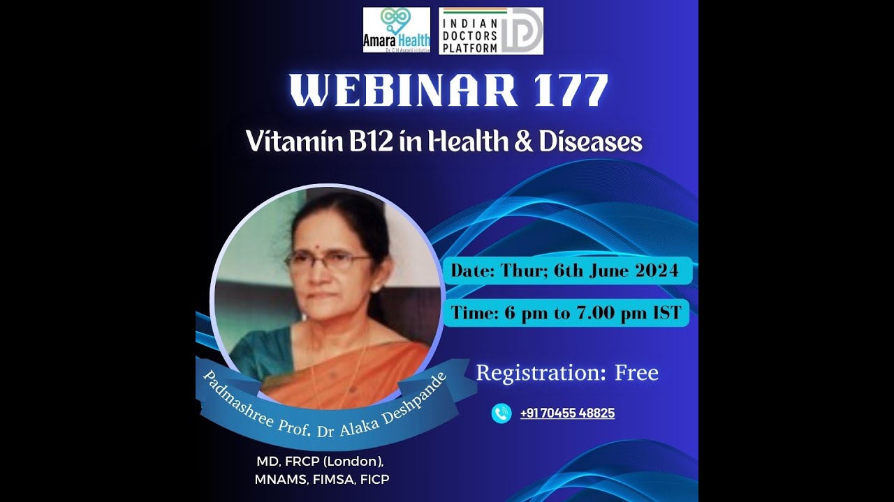 Webinar 177 – Vitamin B12 in Health & Diseases