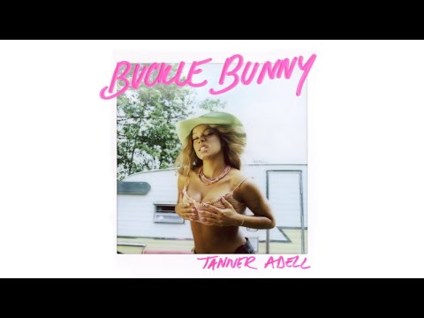 Tanner Adell - Buckle Bunny (Official Audio)