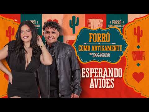 Esperando Aviões - Renara Santos & Dedezinho