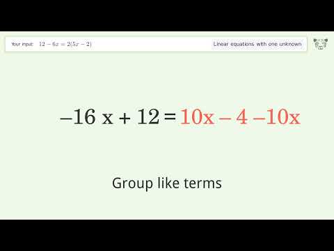 Linear equation with one unknown: Solve 12-6x=2(5x-2) step-by-step solution