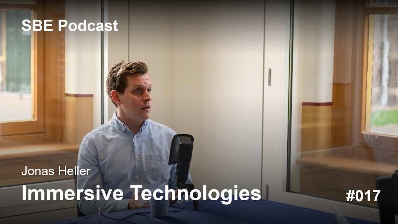 Immersive Technologies & AI | Jonas Heller | SBE Podcast #17