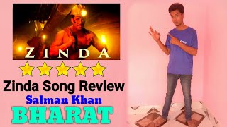 Zinda Song Review | Bharat Movie | Salman Khan | Five Star Song 🌟🌟🌟🌟🌟 |Katrina Kaif