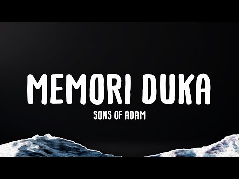 Sons Of Adam - Memori Duka l Lyrics Video