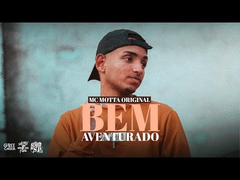 MC Motta Original - Bem Aventurado (DJ MK Autêntico)