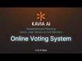KAIA AI - Online Voting System Test Project - Scalable and secure platform setup