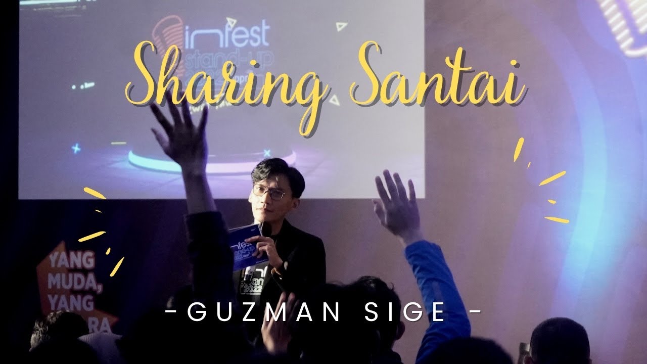 Sharing Santai Bersama Guzman Sige (Stand Up Indo Bandung)