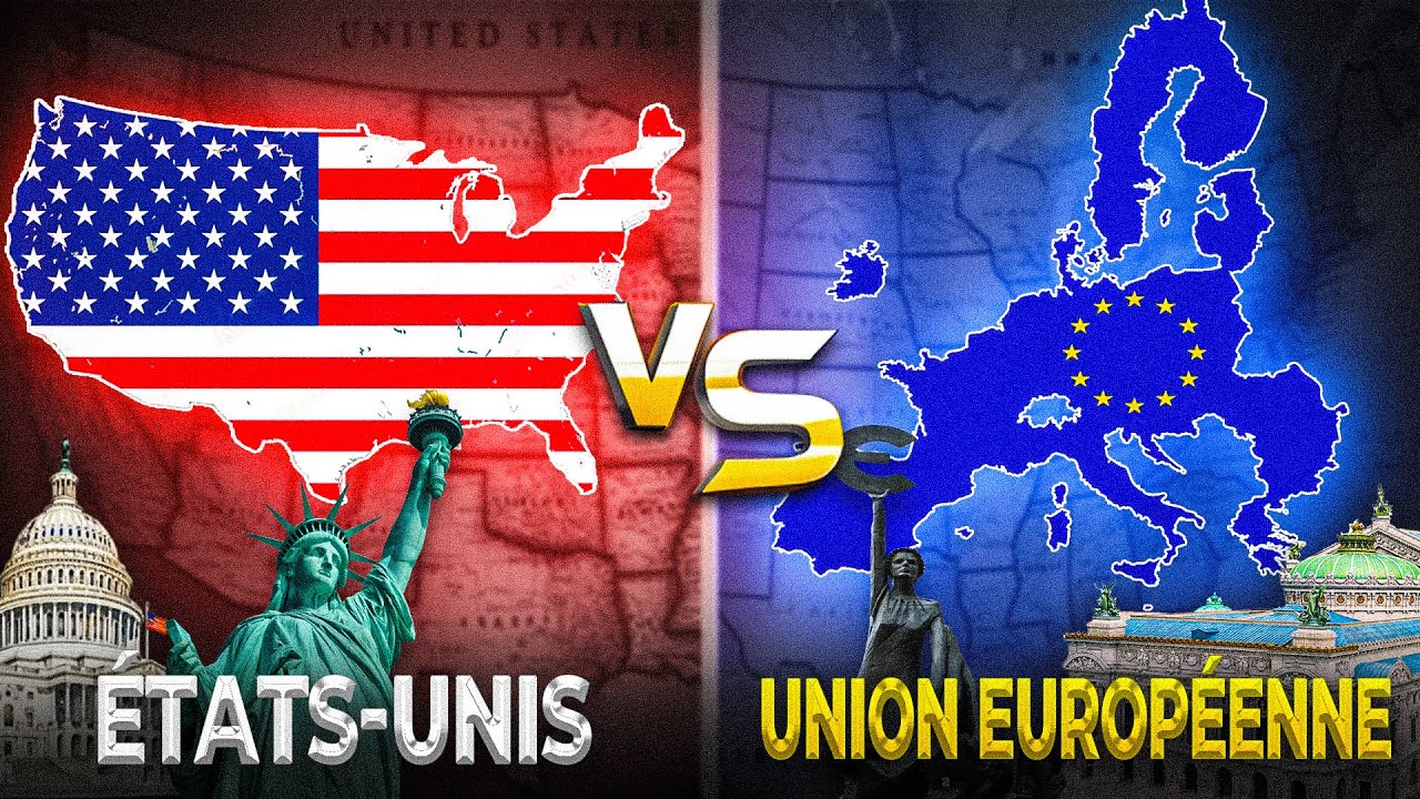 ÉTATS-UNIS vs UNION EUROPÉENNE : Qui est le Meilleur ?