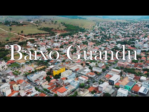 Cidade de Baixo Guandu 2024 4K