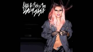 Lady Gaga - Stuck On Fuckin&#39; You
