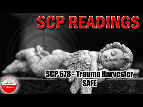 SCP 678 - Trauma Harvester - SAFE