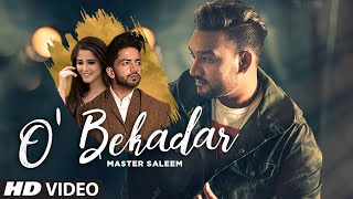 O Bekadar: Master Saleem (Full Song) Gold Boy  Bha