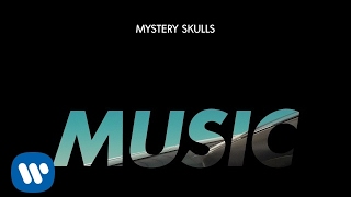 Mystery Skulls - Music [Official Audio]