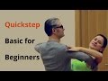 How To Dance Quickstep / Basic Steps for Beginners