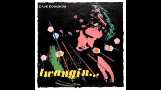 Dave Edmunds - You'll Never Get Me Up (In One Of Those)