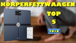 Die 5 besten Körperfettwaagen - Welches ist die beste Körperfettwaage?