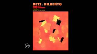 João Gilberto, Stan Getz e Tom Jobim - Só Danço Samba