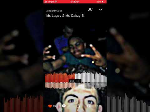 Mc Lugzy and oakzy b