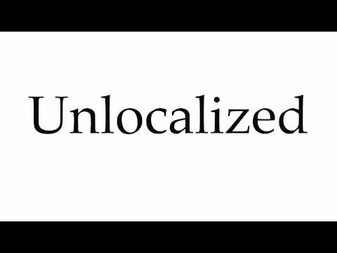 How to Pronounce Unlocalized