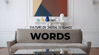 Culture Of Digital Elegance - Words (Lyric Video)