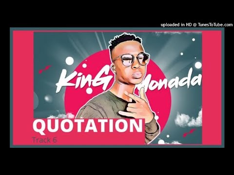 1.King-Monada - Quotation-ft-Dr-Rackzen