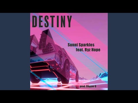 Destiny (feat. Ryz Hope)