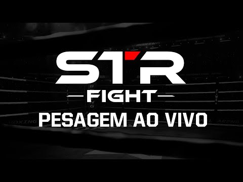 Pesagem STR Fight 2