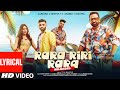 Rara Riri Rara Reloaded (Lyrical) | Gurvar Cheema, Sarbjit Cheema| Mahira Sharma | Viruss,Ullumanati
