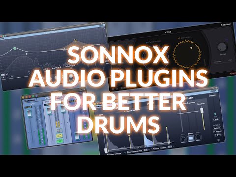 How To Use Sonnox Audio Plugins To Enhance Your Drum Bus