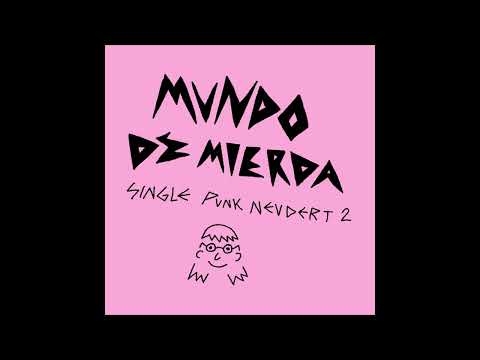 Karl Neudert - mundo de mierda (single punk neudert 2)