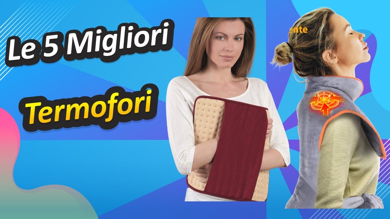 Watch Now Le 5 Migliori Termofori Le 5 Migliori Termofori