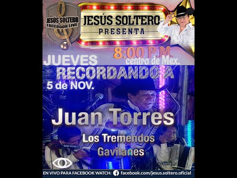 Recordando a Juan Torres y los Tremendos Gavilanes