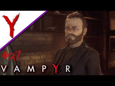 Vampyr #27 - Zugang zur Kanalisation - Let's Play Deutsch