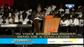 Bishop Tudor Bismark - In Yoke Breaking Power, Send Me A Challenge