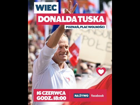 Wiec Donalda Tuska w Poznaniu