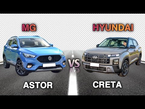 Mg Astor vs Hyundai Creta Comparison 