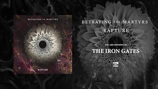 BETRAYING THE MARTYRS - The Iron Gates