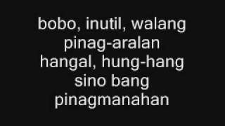 The Bobo Song - Gloc 9 ft. Loonie with Lyrics