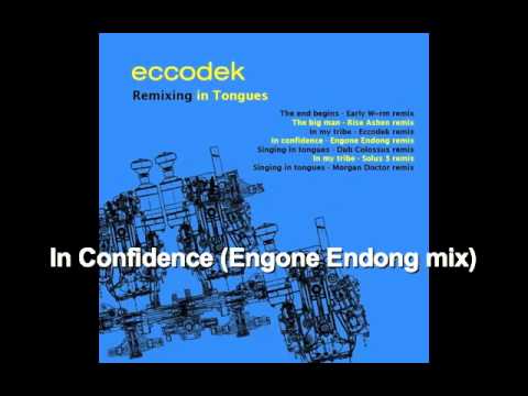 Eccodek - In Confidence Engone Endong mix