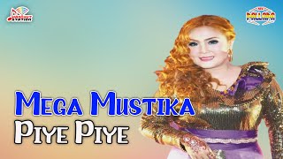 Download lagu Mega Mustika - Piye Piye mp3