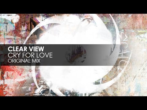 Clear View - Cry For Love