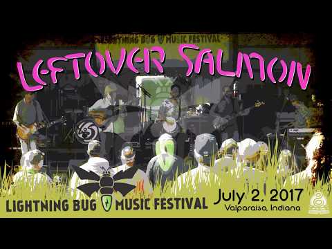 Leftover Salmon ~ Full Set ~ Lightning Bug Festival 7/2/2017 (SBD)