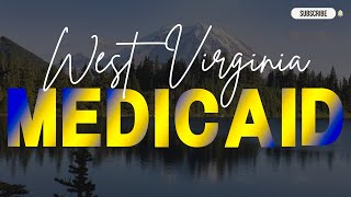 Who Qualifies for Medicaid in West Virginia
