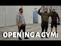 We are OPENING a GYM!