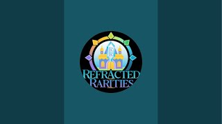 Refracted Rarities is live!