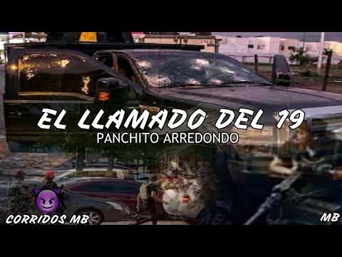 Panchito Arredondo - El Llamado Del 19 (Corridos 2020)