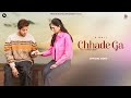 Chhadhe Ga Official Video R Nait Catch Me If You Can Punjabi Song
